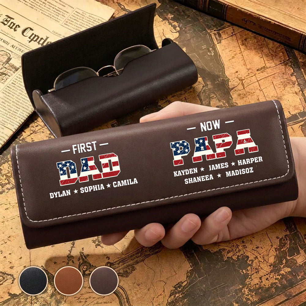 First Dad Now Grandpa - Personalized Leather Eyeglass Case