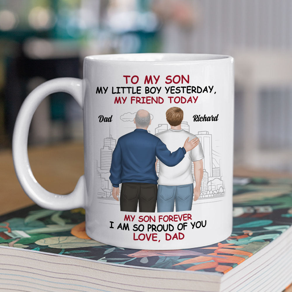 Custom Father's Day Gift For Son • Forever Proud Always Your Dad - Personalized Coffee Mug