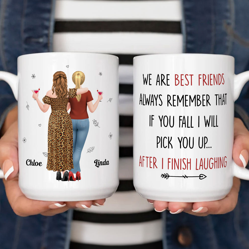 Custom Best Friend, Christmas & Birthday Friendship Keepsake Gift • I Will Pick You After - Personalized Coffee Mug