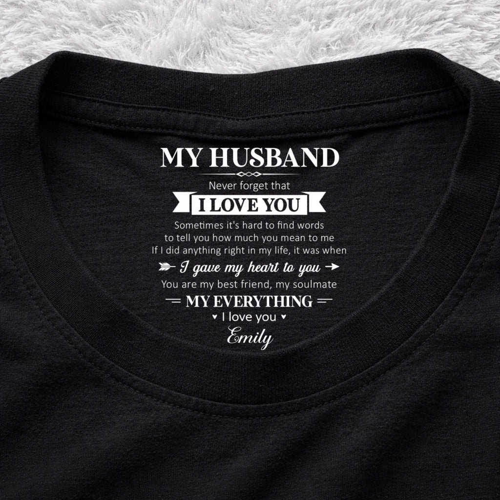 Custom Christmas Anniversary Keepsake Gifts For Husband • My Soulmate And My Everything - Personalized Inside Neck Print T-Shirt