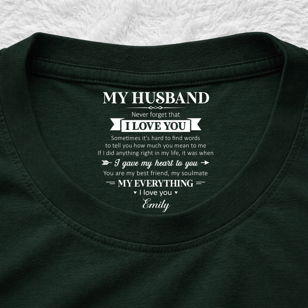 Custom Christmas Anniversary Keepsake Gifts For Husband • My Soulmate And My Everything - Personalized Inside Neck Print T-Shirt