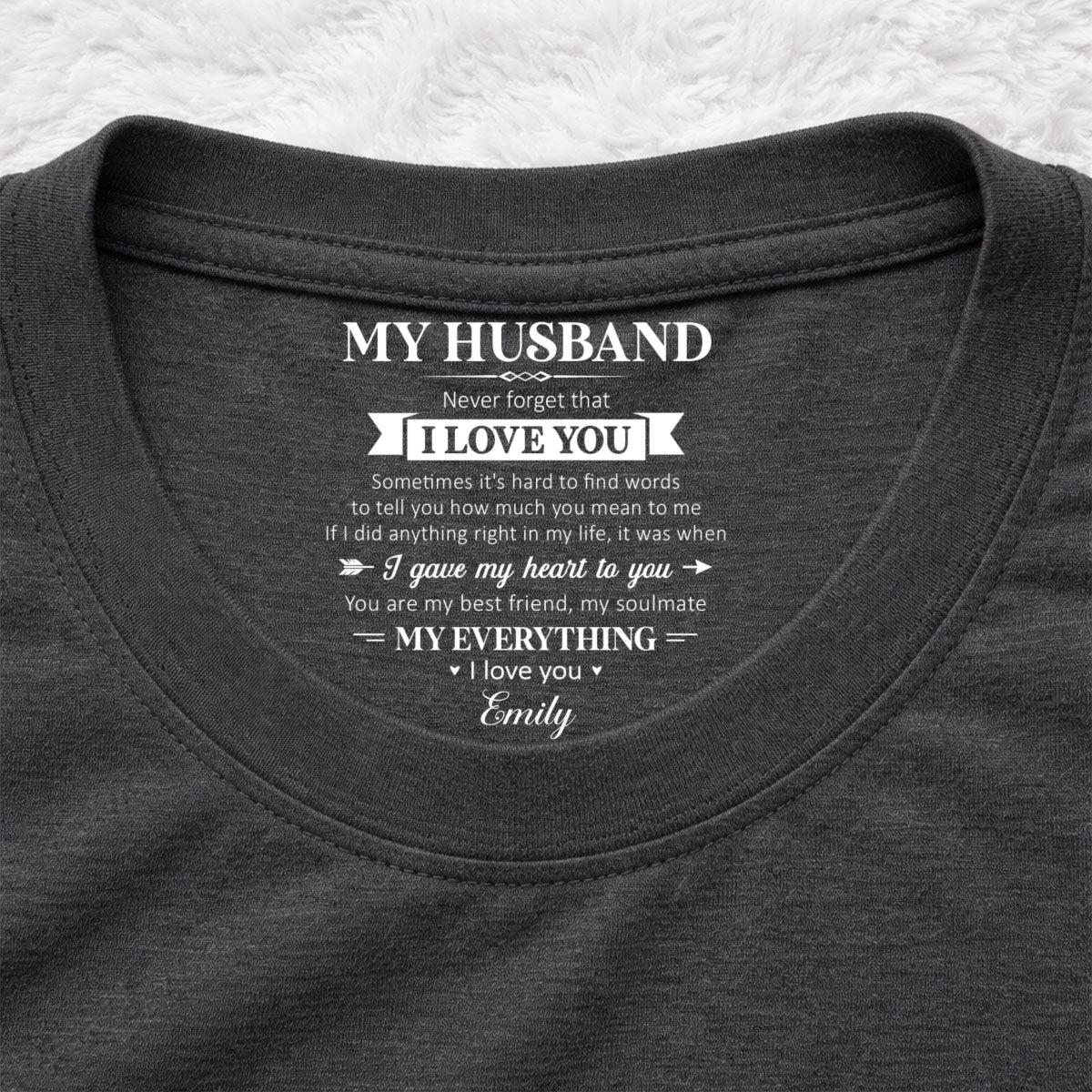 Custom Christmas Anniversary Keepsake Gifts For Husband • My Soulmate And My Everything - Personalized Inside Neck Print T-Shirt