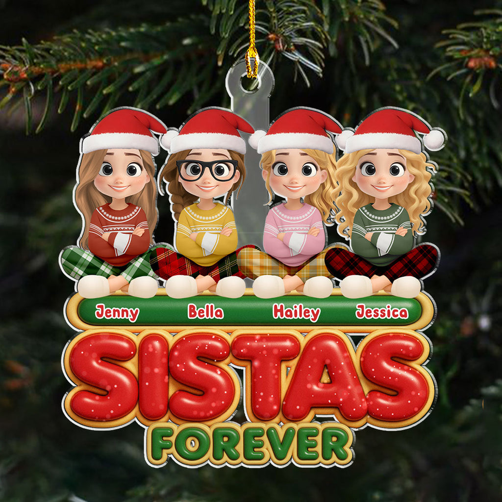 Custom Sister Christmas Ornament •  Forever Besties Sisters - Personalized Acrylic Ornament