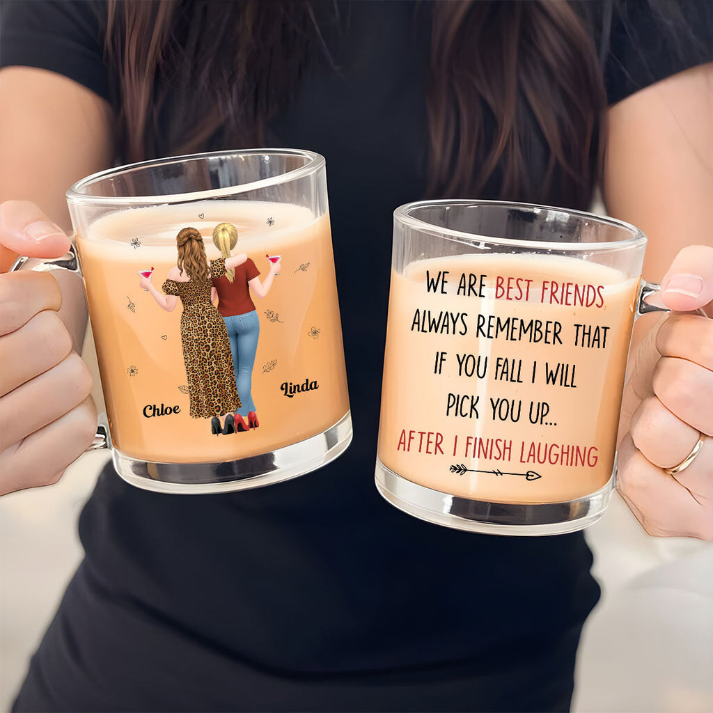 Custom Best Friend, Christmas & Birthday Friendship Keepsake Gift • I Will Pick You After - Personalized Glass Mug