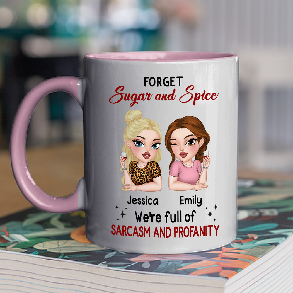 Custom Best Friend, Christmas & Birthday Friendship Keepsake Gift • Forget Sugar And Spice - Personalized Accent Mug