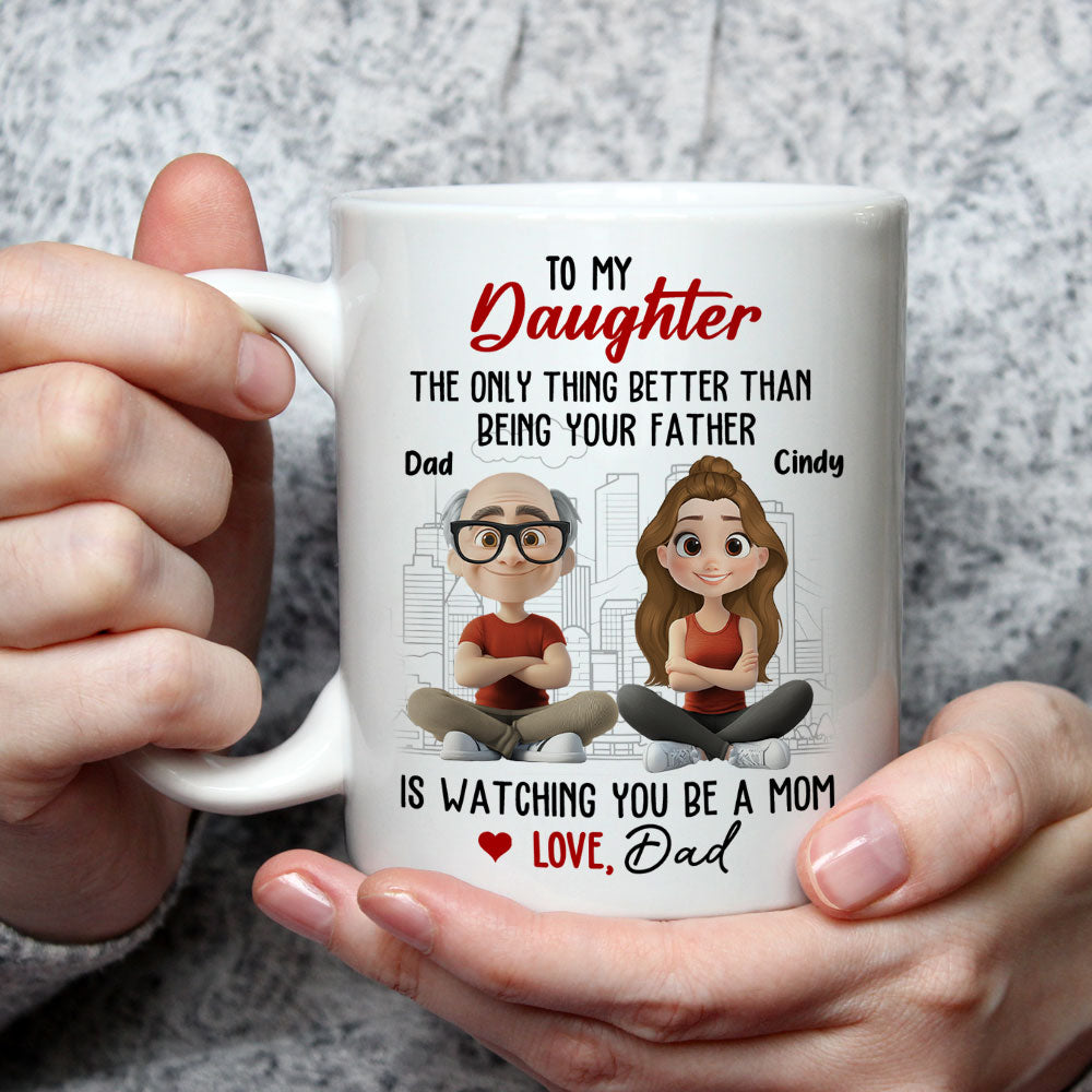 Custom First Mother's Day for Daughter, Christmas Gift for New Mom • Watching You Become A Mom - Personalized Coffee Mug