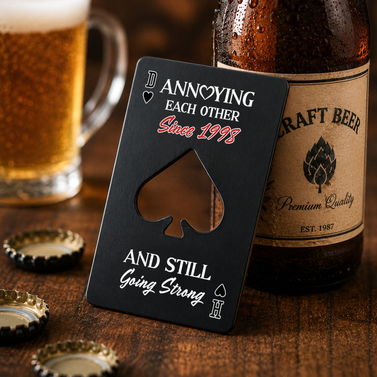 Annoying Each Other - Personalized Ace Of Spades Bottle Opener