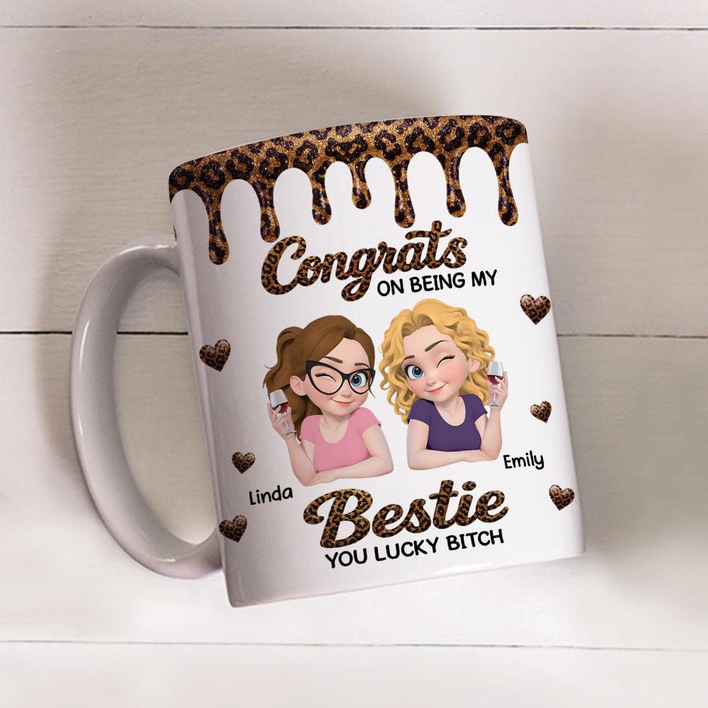 Custom Best Friend, Christmas & Birthday Friendship Keepsake Gift • Congrats Bestie You Are Lucky - Personalized Coffee Mug