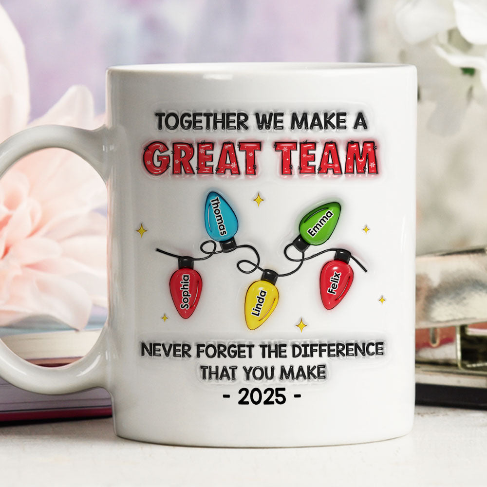 Custom Coworker, Christmas & Birthday Team Appreciation Gift • Together We Make The Difference - Personalized 3D Inflated Effect Mug