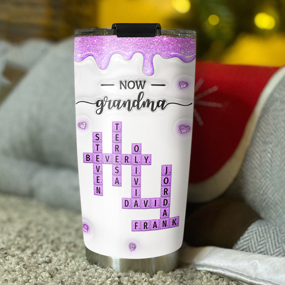 Custom Mother's Day Birthday Gifts For Mom • First Mom Now Grandma Crossword - Personalized 3D Inflated Effect Tumbler