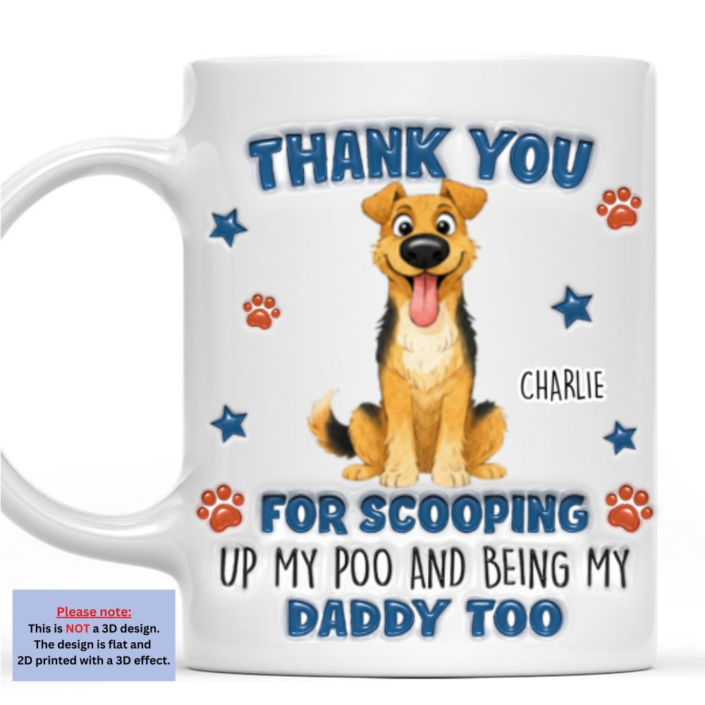 Custom Christmas & Birthday Keepsake Gift • Scooping My Poo - Personalized 3D Inflated Effect Coffee Mug