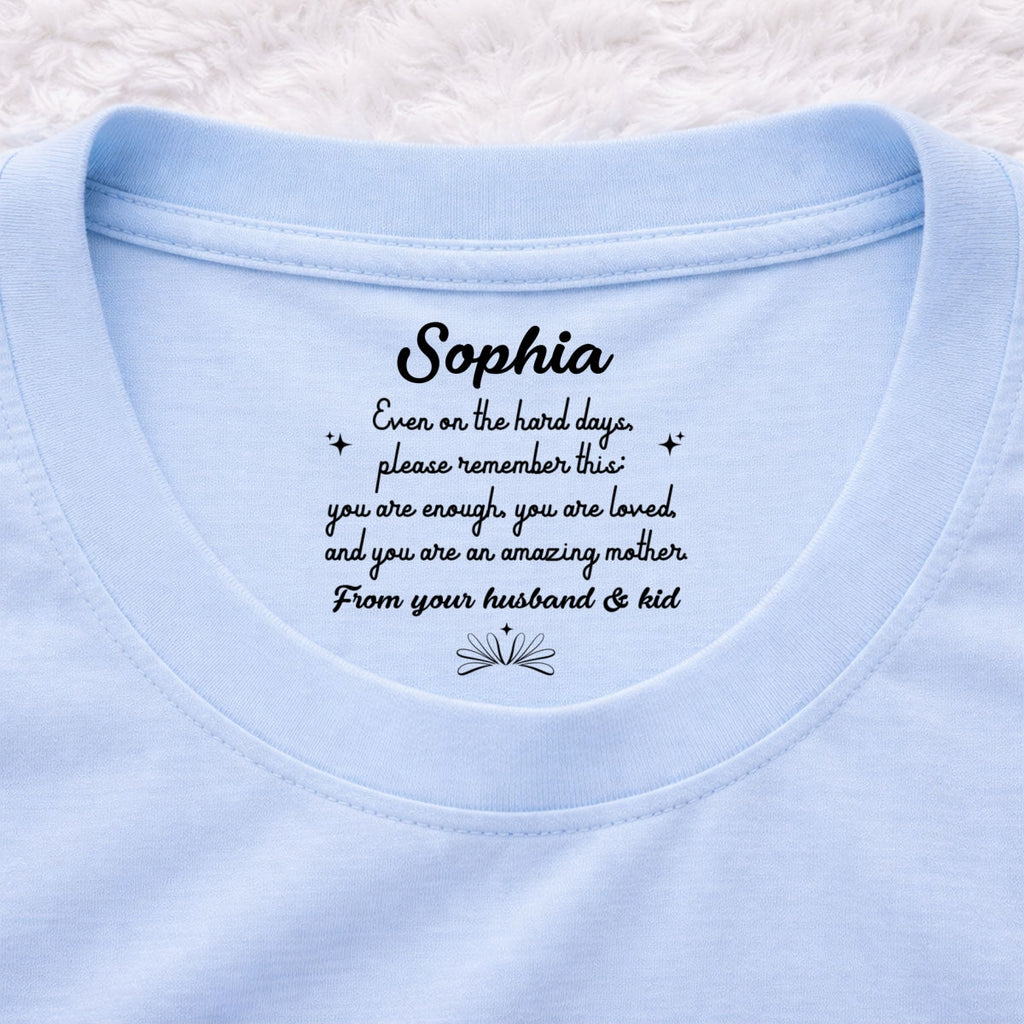 Custom Christmas Anniversary Keepsake Gifts For Wife • From Your Husband And Kid - Personalized Inside Neck Print T-Shirt