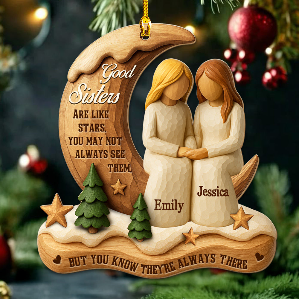 Custom Sister Christmas Ornament •  The Sister I Choose - Personalized 3D Effect Wood Ornament