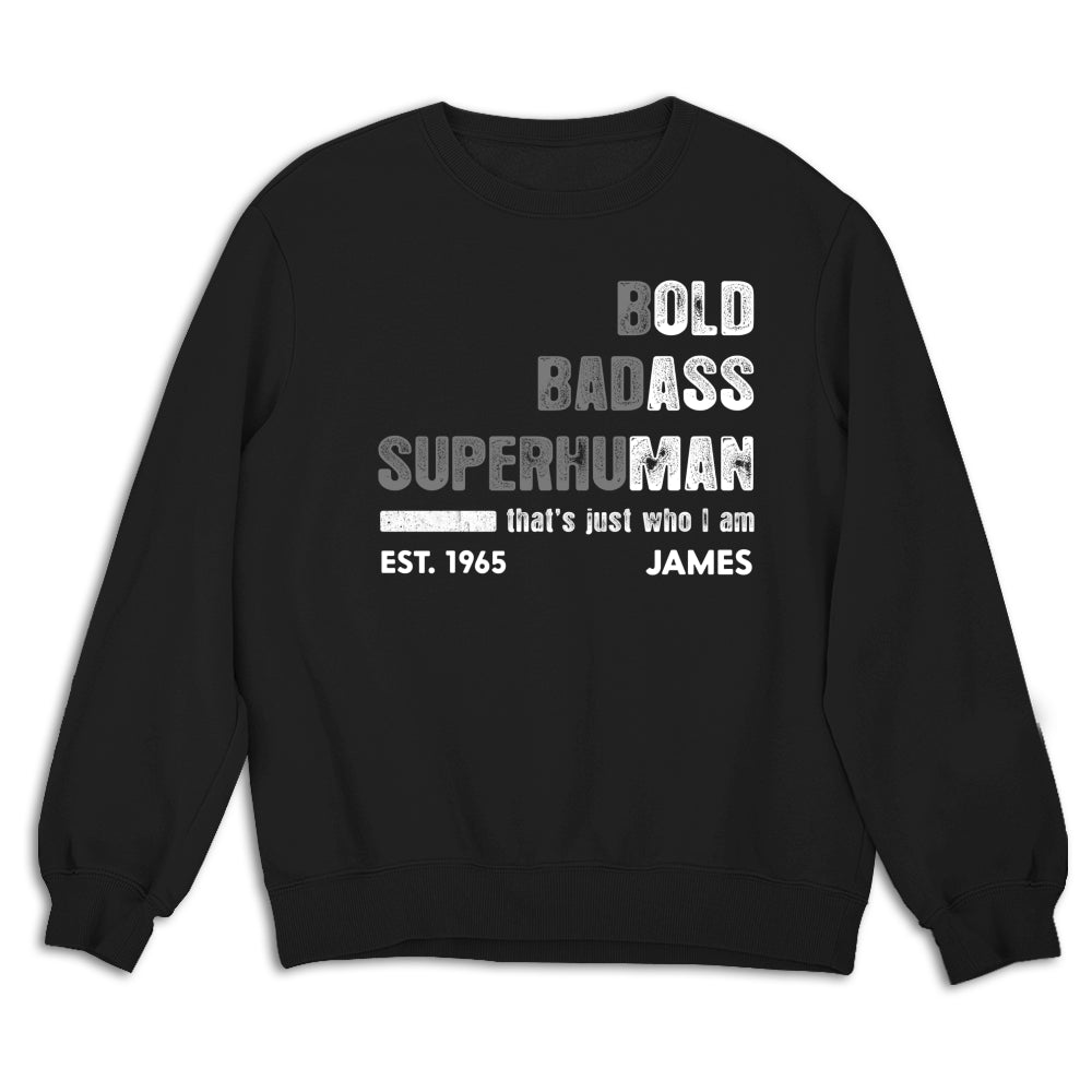 Custom Father's Day, Special Gift for Dad & Grandpa • The Bold Badass One - Personalized Shirt