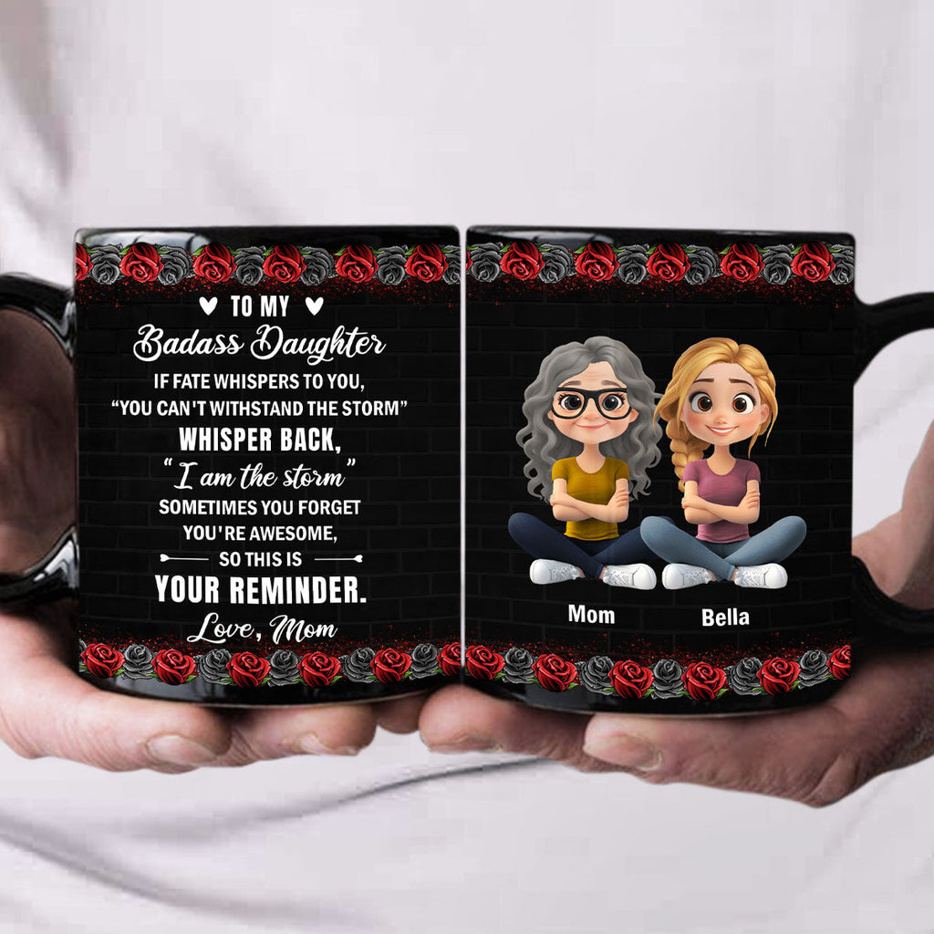 Custom Mother's Day Gift for Daughter • To My Badass Daughter - Personalized Coffee Mug