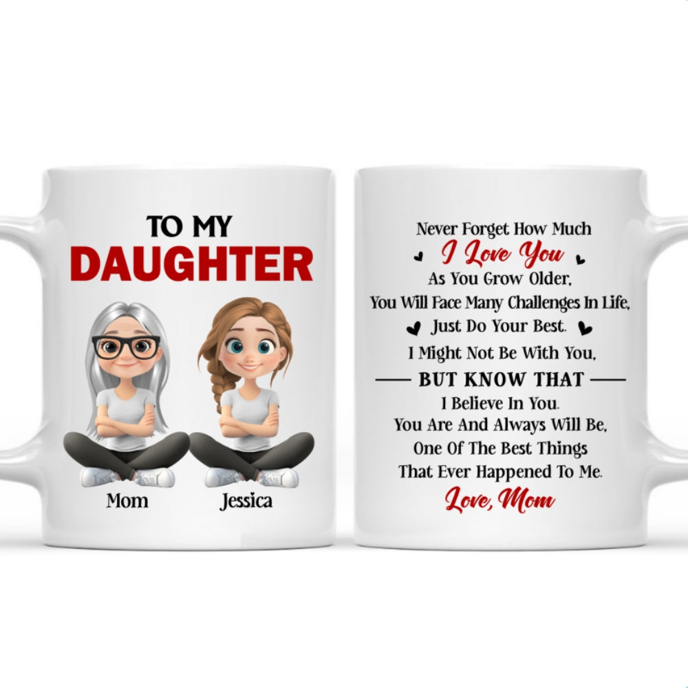 Custom Mother's Day Gift for Daughter • Just Do Your Best Daughter - Personalized Coffee Mug