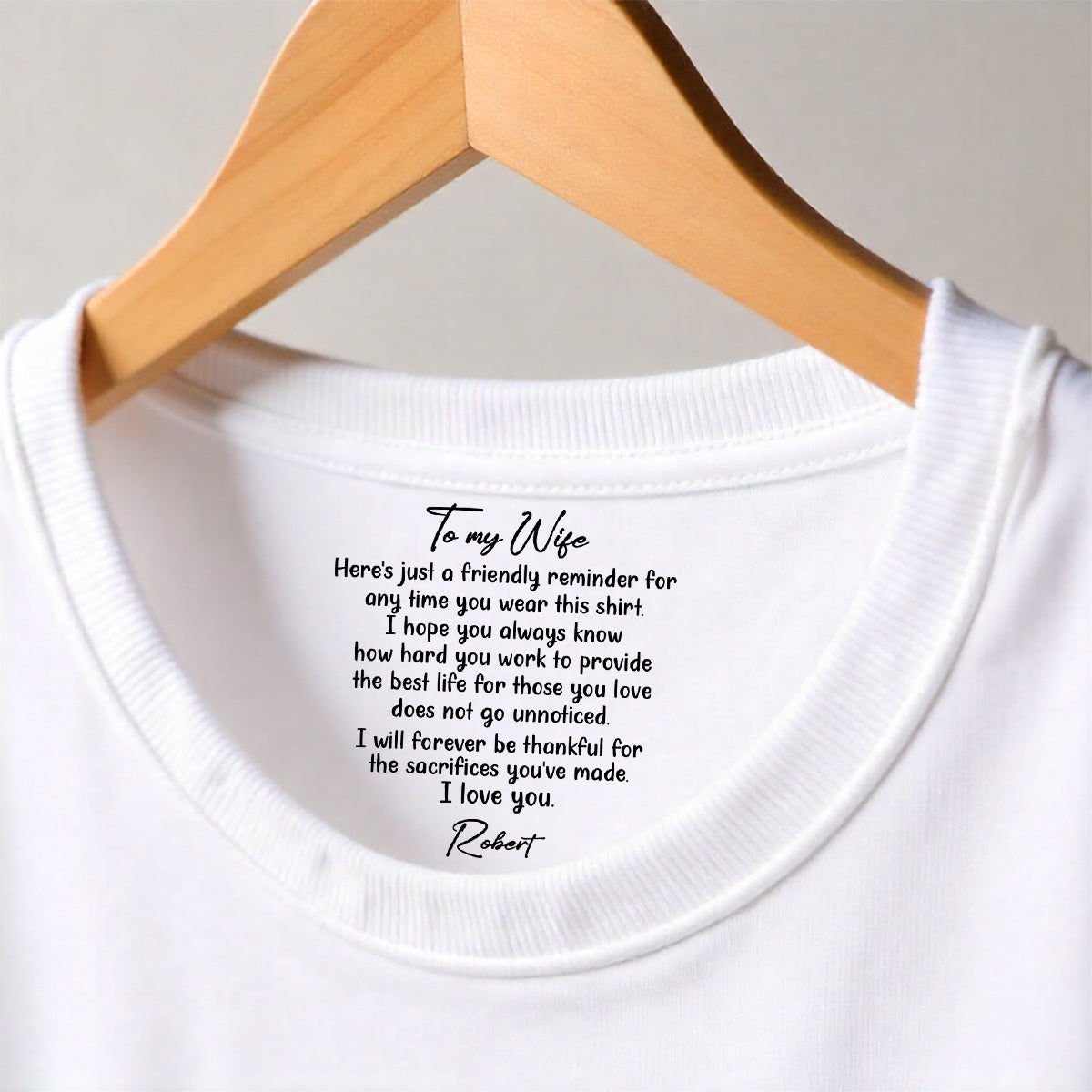 Custom Christmas Anniversary Keepsake Gifts For Wife • My Forever Love - Personalized Inside Neck Print T-Shirt