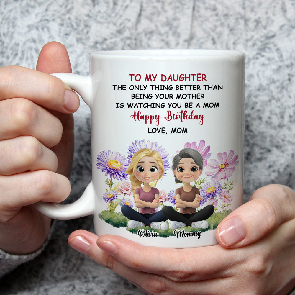 Custom Mother's Day Gift for Daughter • To My Daughter Flower Birth Month - Personalized Coffee Mug