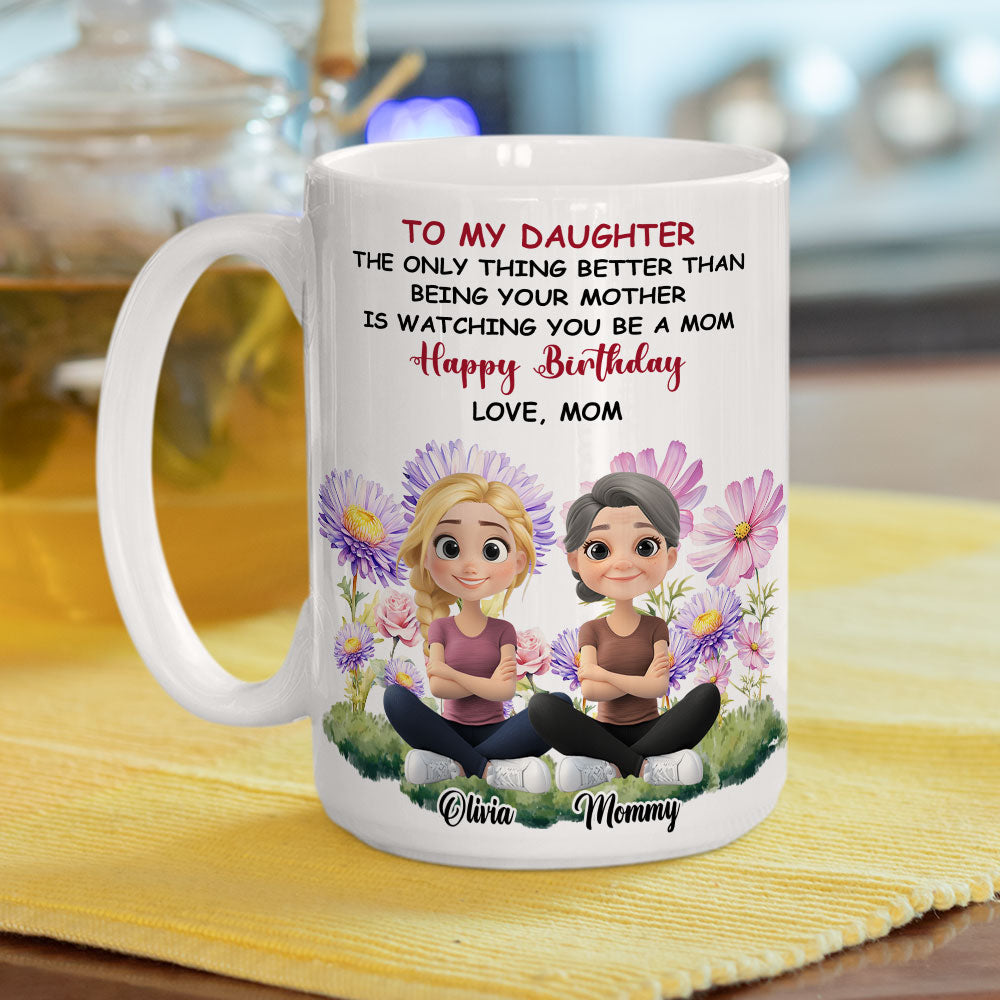 Custom Mother's Day Gift for Daughter • To My Daughter Flower Birth Month - Personalized Coffee Mug