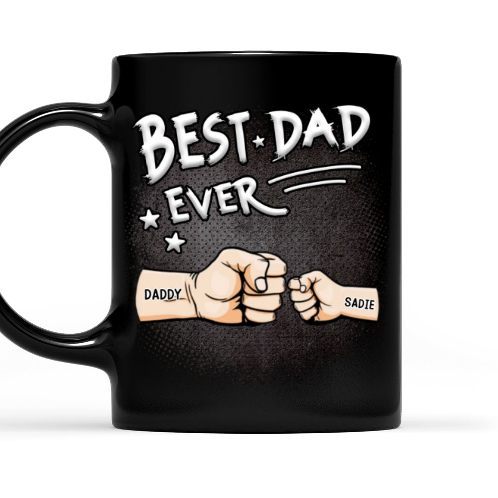 Custom Father's Day, Special Gift for Dad & Grandpa • Best Dad - Personalized Coffee Mug