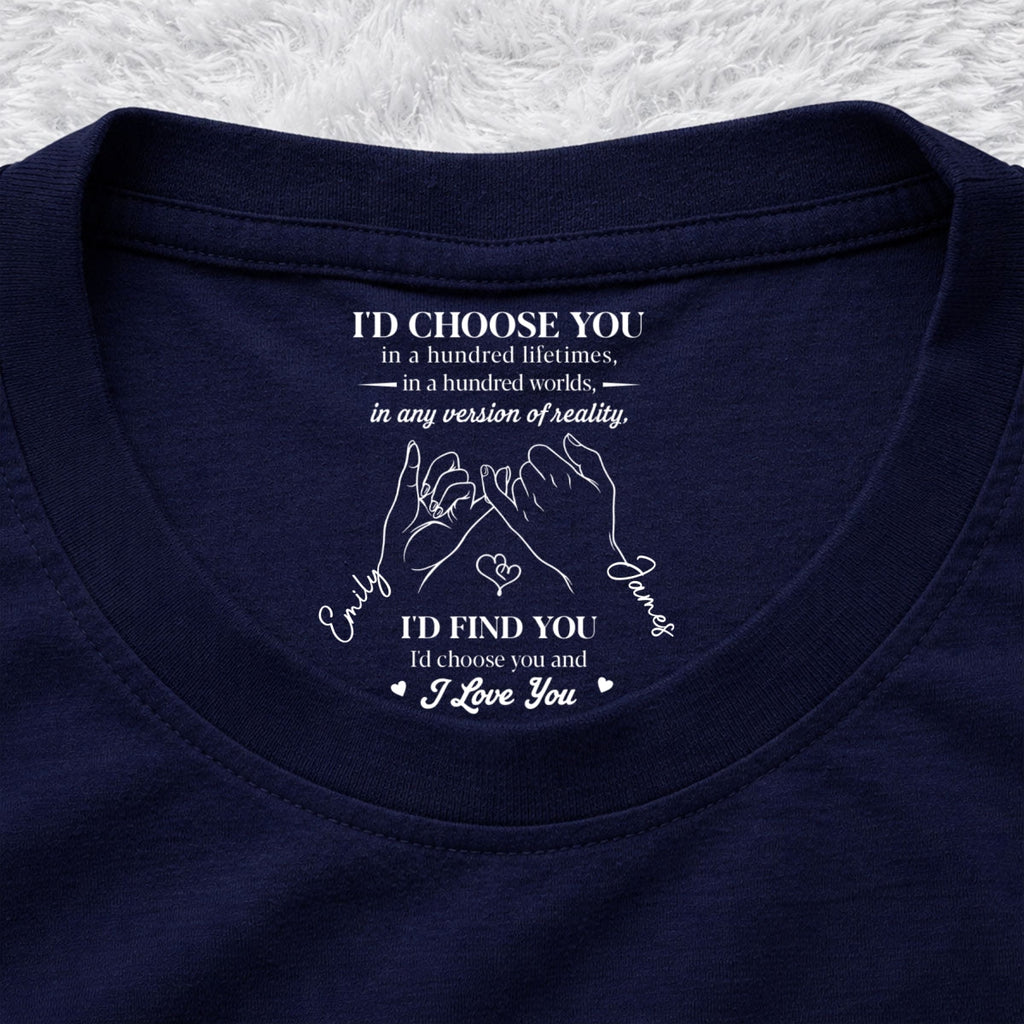 Custom Christmas Anniversary Keepsake Gifts For Husband • In Any Version Of Reality - Personalized Inside Neck Print T-Shirt