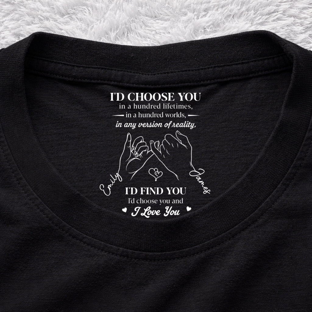 Custom Christmas Anniversary Keepsake Gifts For Husband • In Any Version Of Reality - Personalized Inside Neck Print T-Shirt