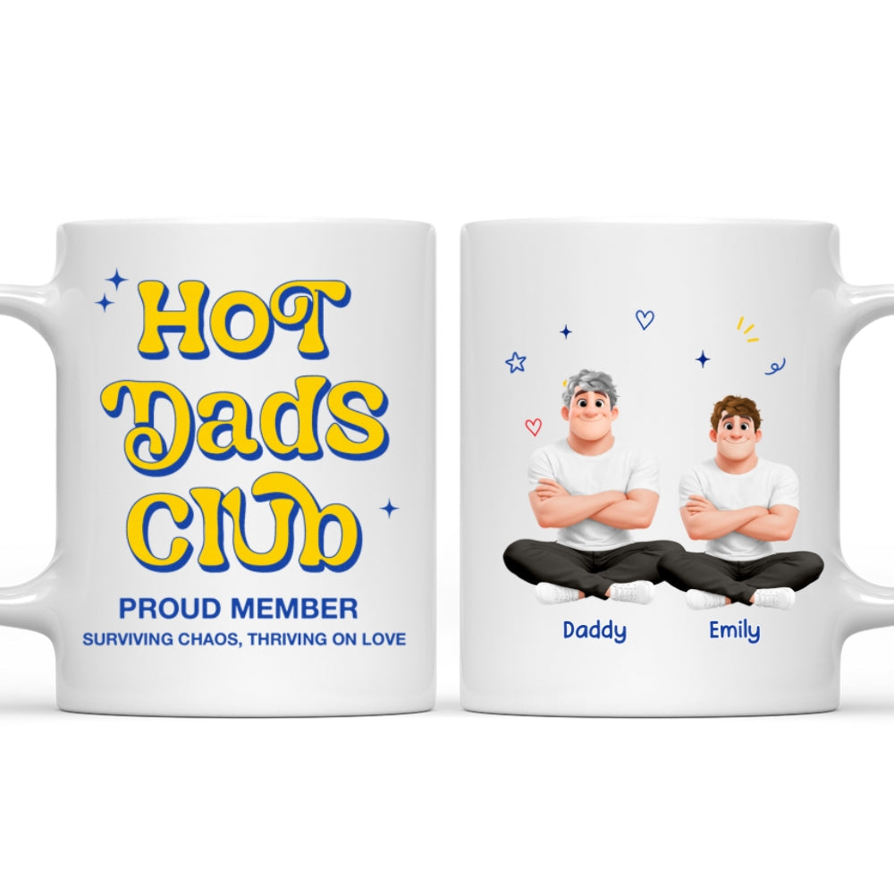 Custom Father's Day, Special Gift for Dad & Grandpa • Always The Hot Member - Personalized Coffee Mug