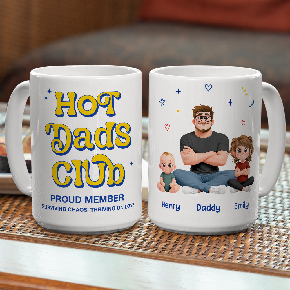 Custom Father's Day, Special Gift for Dad & Grandpa • Always The Hot Member - Personalized Coffee Mug