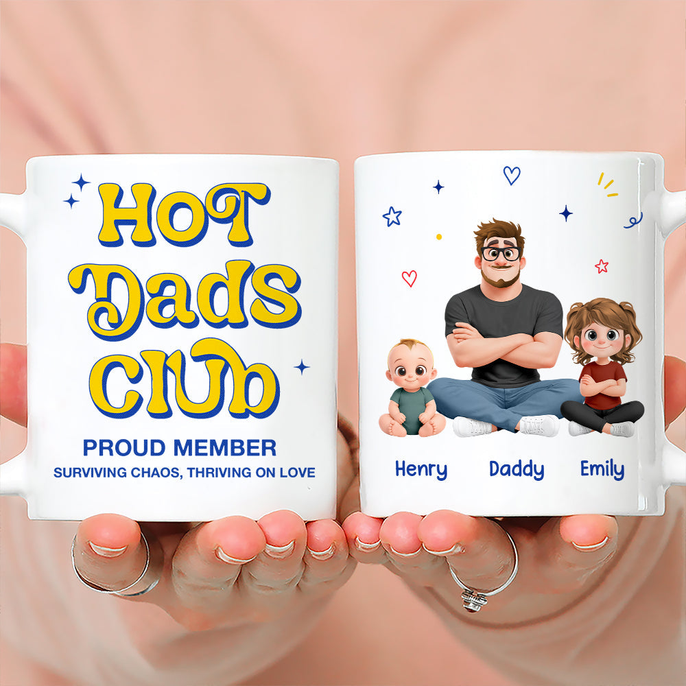 Custom Father's Day, Special Gift for Dad & Grandpa • Always The Hot Member - Personalized Coffee Mug