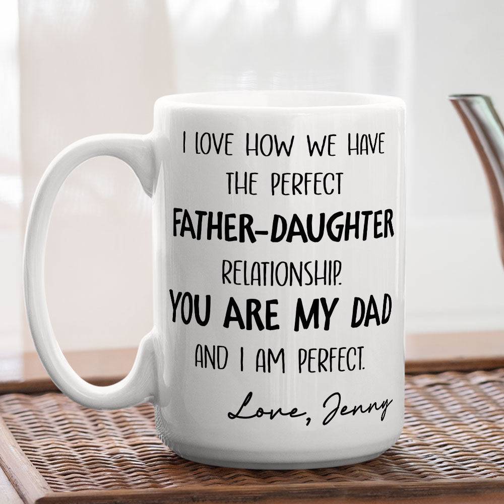 Custom Father's Day, Special Gift for Dad & Grandpa • The Perfect Relationship - Personalized Coffee Mug