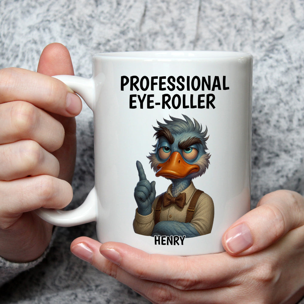 Custom Father's Day, Special Gift for Dad & Grandpa • The Professional Eye Roller - Personalized Coffee Mug