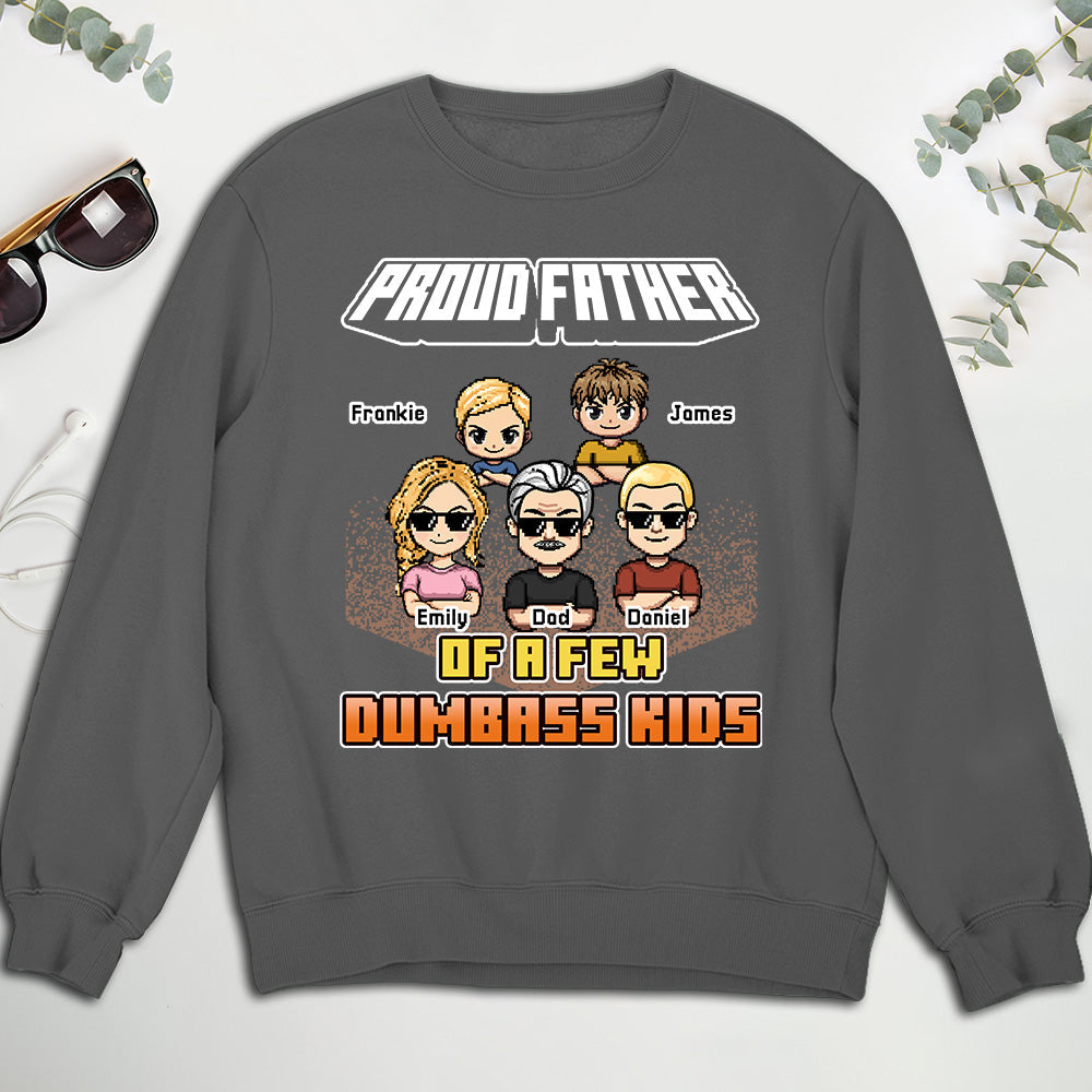Custom Father's Day, Special Gift for Dad & Grandpa • Dumbass Kids Funny - Personalized Shirt