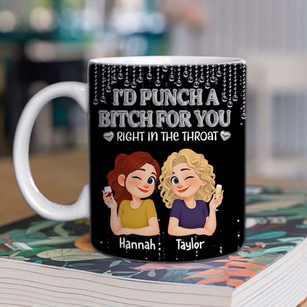 Custom Best Friend, Christmas & Birthday Friendship Keepsake Gift • Punch Right In The Throat - Personalized Coffee Mug