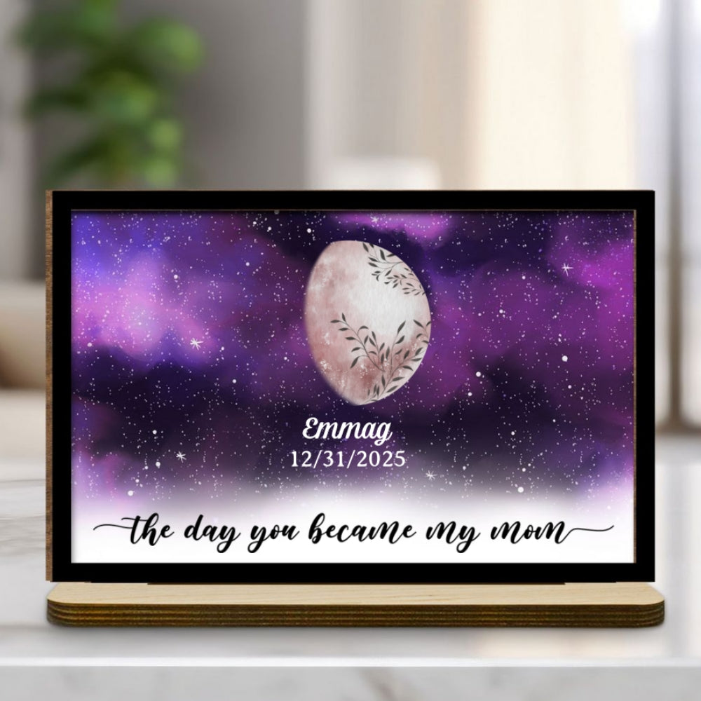 Custom Decor for Mom, Special Gift for Mother • The Days You Became Mom - Personalized 2-Layer Wood Plaque With Flat Base