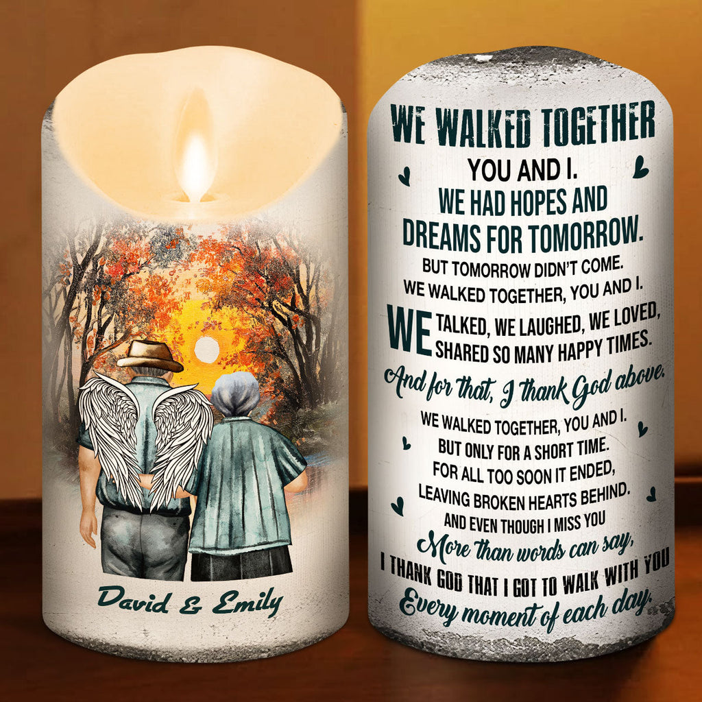 We Walked Together You And I - Personalized LED Candle