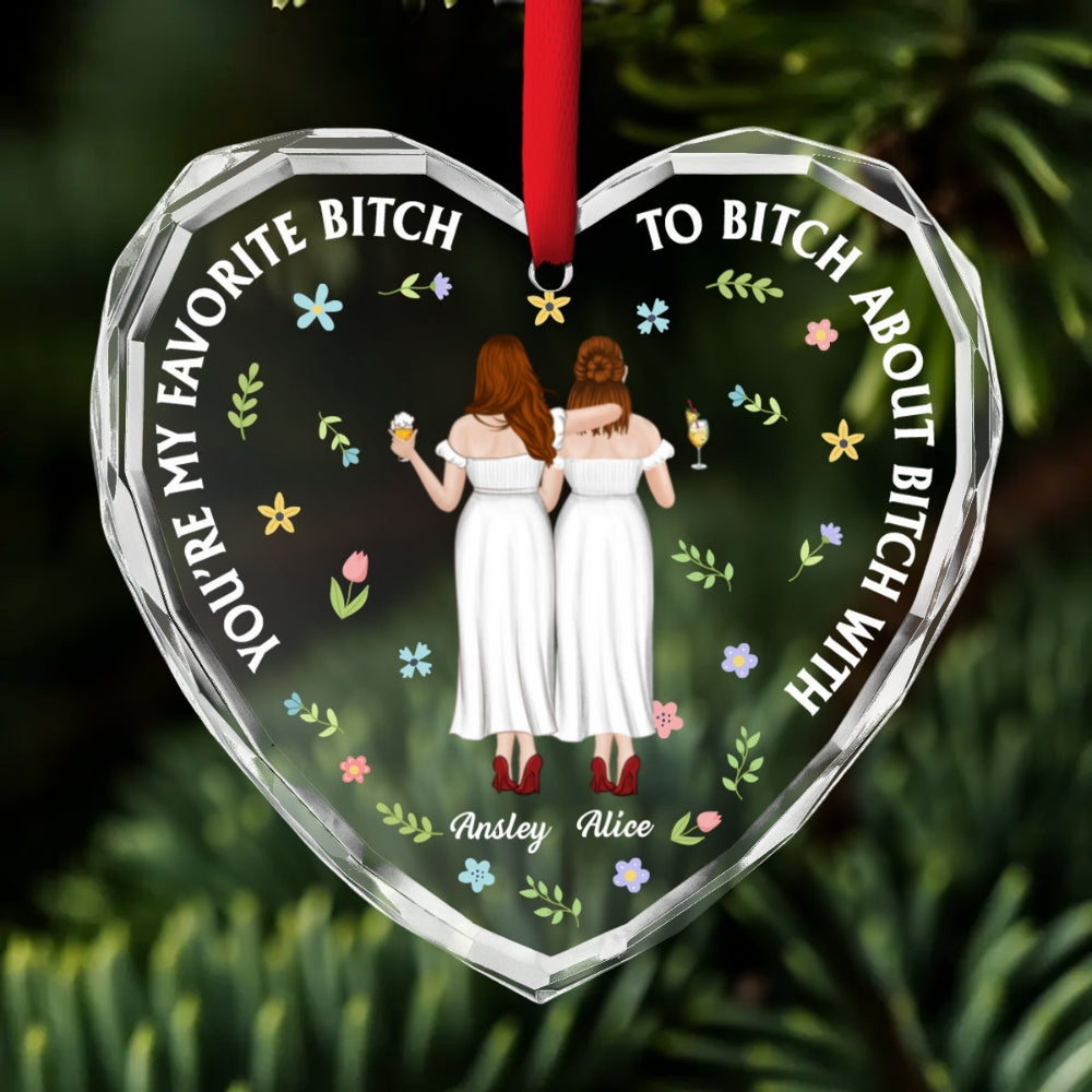 Custom Friendship Christmas Ornament, Best Friend Gift •  You're My Favorite - Personalized Glass Ornament
