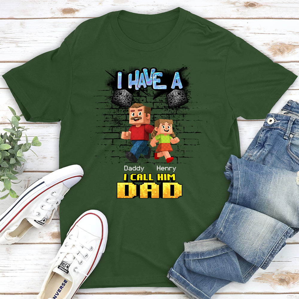 Custom Father's Day, Special Gift for Dad & Grandpa • We Have A Hero Called Daddy - Personalized Shirt