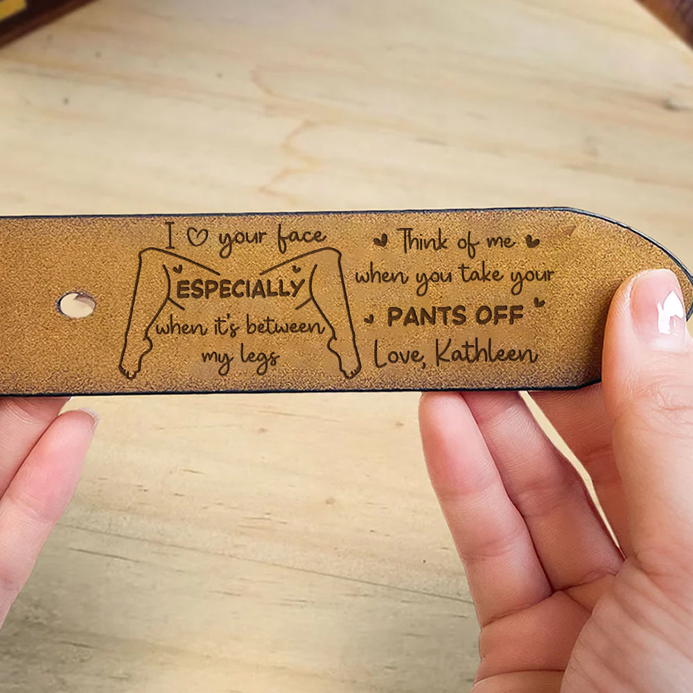You Make My Focus Disappear - Personalized Engraved Leather Belt