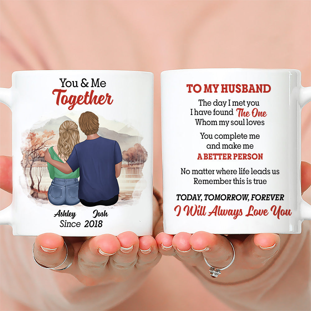 Custom Anniversary Keepsake Gifts For Couple • The Day I Met You I Have Found The One - Personalized Coffee Mug