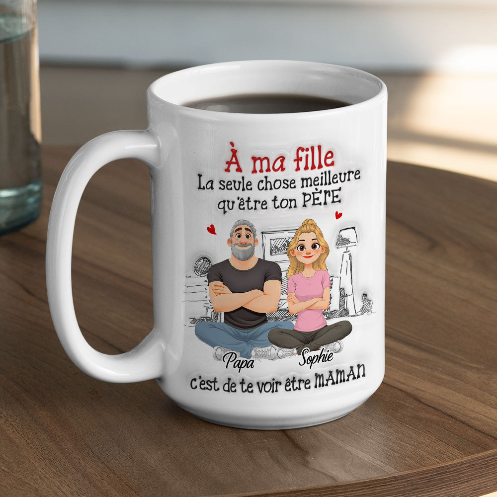 Custom Mother's Day Gift for Daughter • Être Ton Père - Mug Personnalisé avec Effet 3D Gonflé