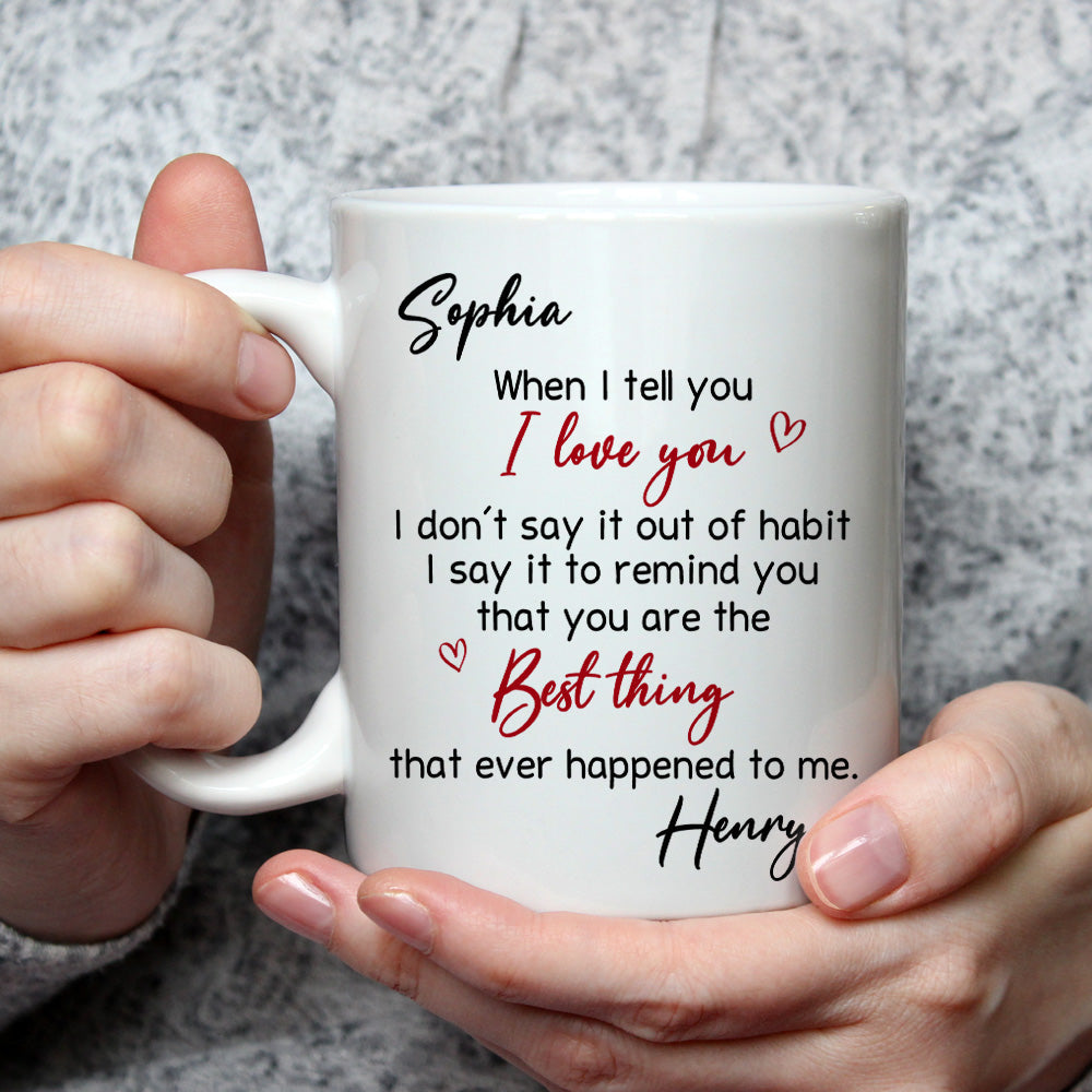 Custom Anniversary Keepsake Gifts For Couple • Best Thing Ever Happened - Personalized Coffee Mug