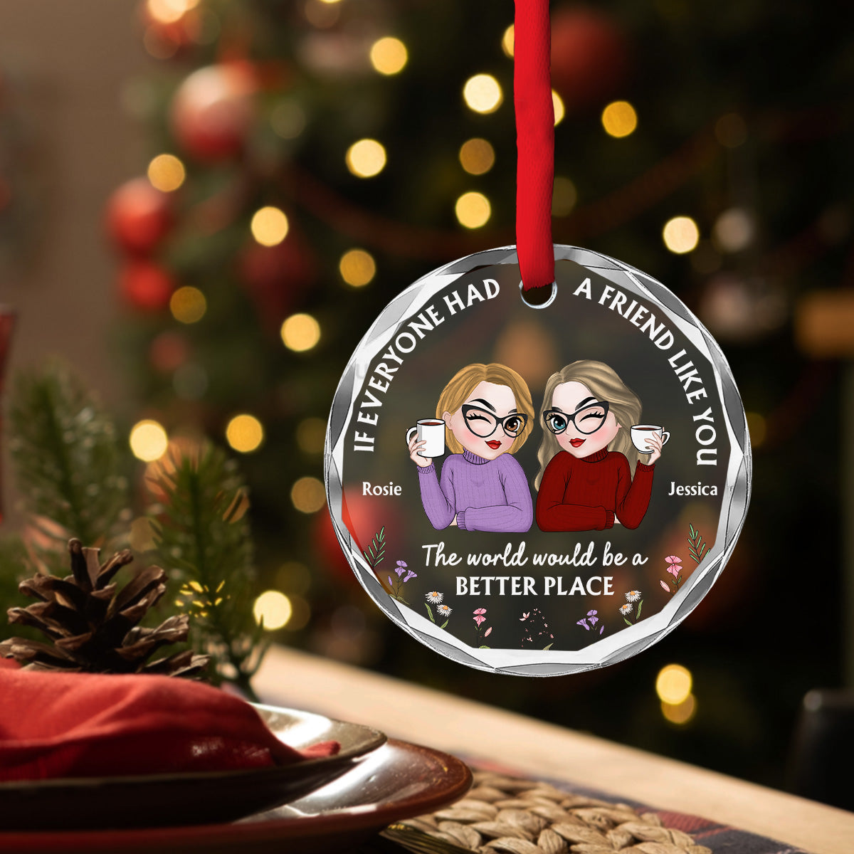 Custom Friendship Christmas Ornament, Best Friend Gift •  If Everyone Had A Friend Like You Chibi - Personalized Glass Ornament