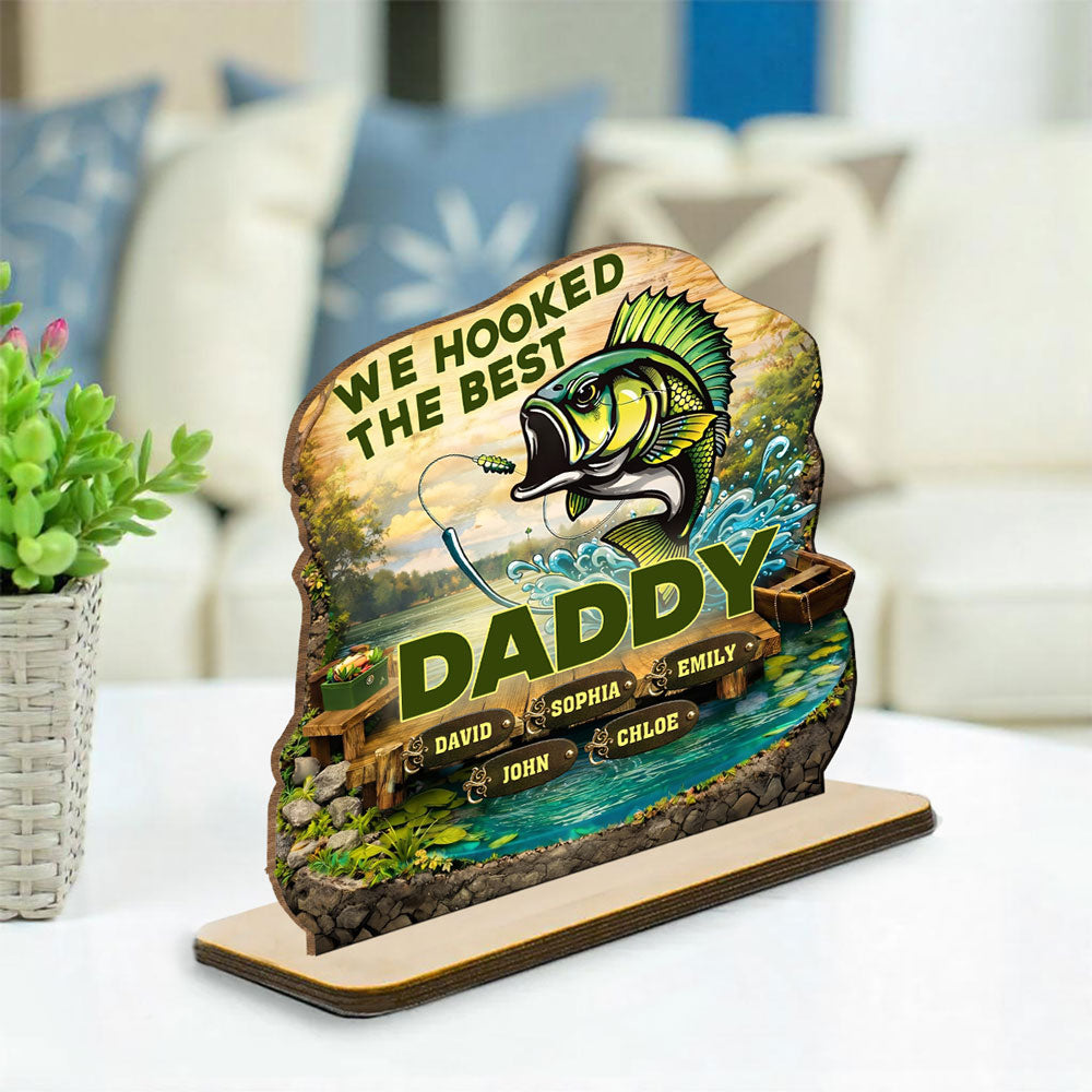 Custom Father's Day Decor, Gift for Dad & Grandpa • Hooked The Best Dad - Personalized 2-Layer Wood Plaque With Flat Base