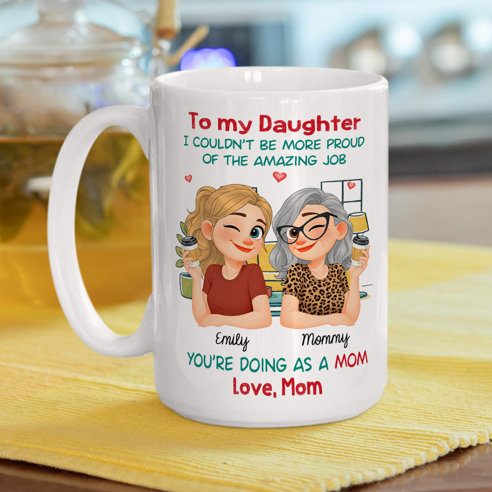 Custom Mother's Day Gift for Daughter • Having You As My Mom Ver 2 - Personalized Coffee Mug