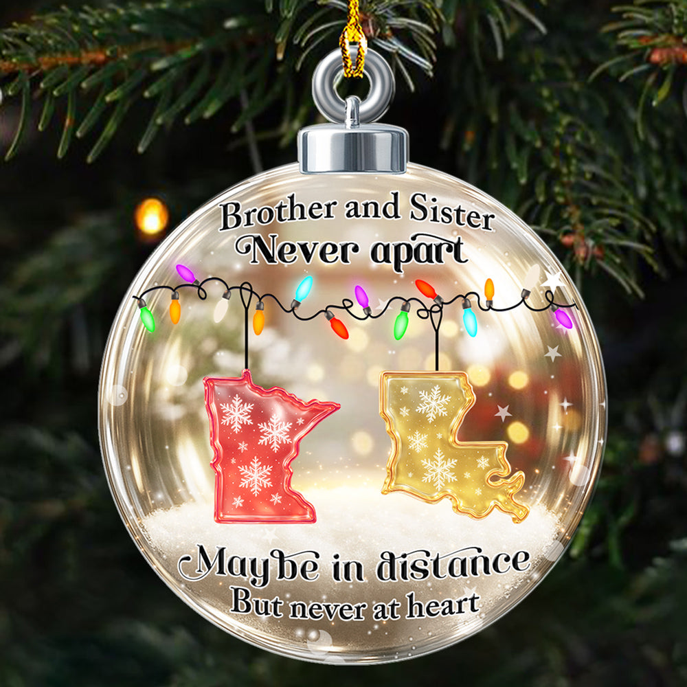 Custom Brothers & Sisters Christmas Ornament •  Brothers And Sisters Never Apart - Personalized Acrylic Ornament