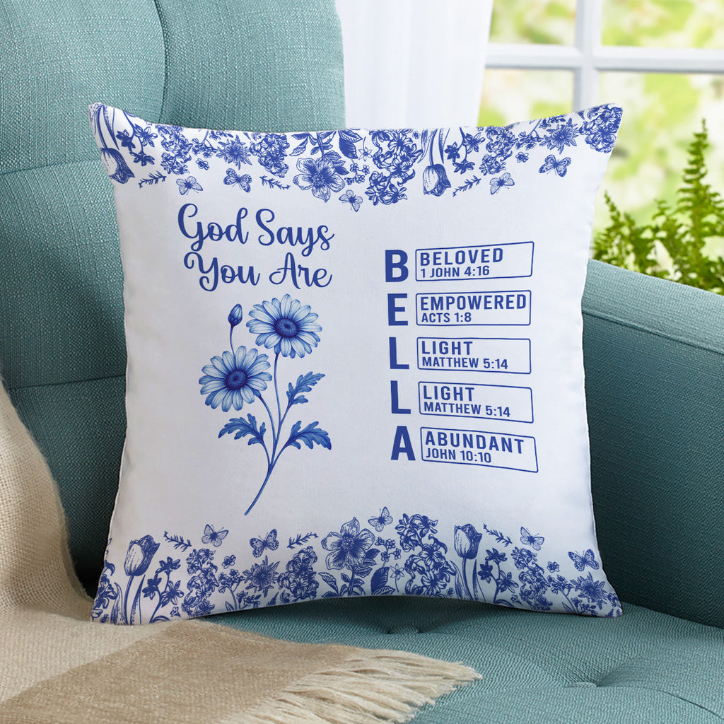 God Says You Are - Personalized Pillow