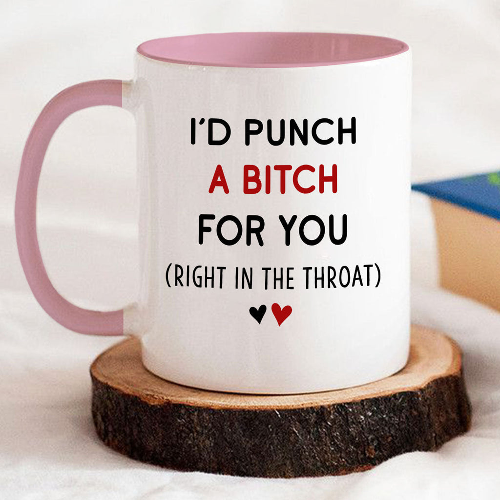 Custom Best Friend, Christmas & Birthday Friendship Keepsake Gift • Would Punch For You - Personalized Accent Mug