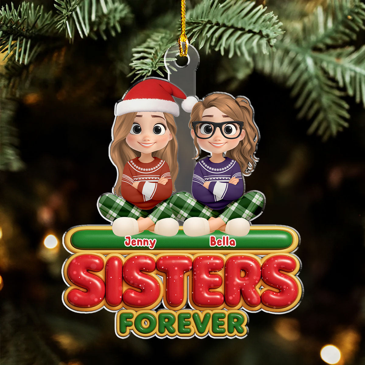Custom Sister Christmas Ornament •  Forever Besties Sisters - Personalized Acrylic Ornament