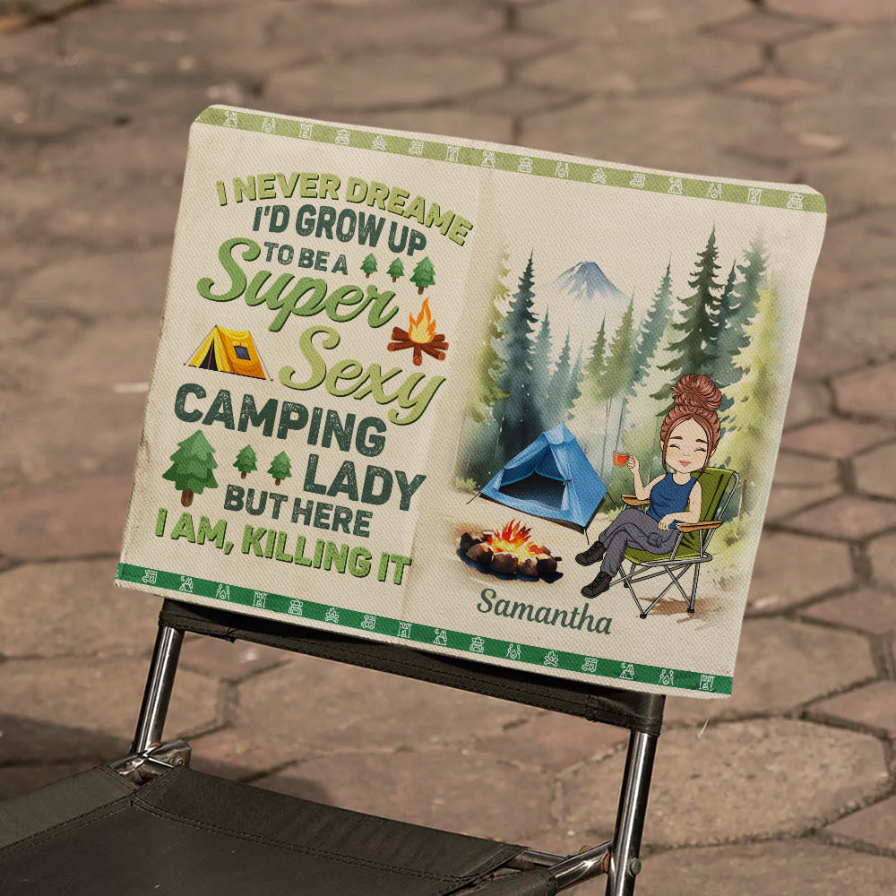 Be A Super Sexy Camping Lady - Personalized Camping Chair Cover