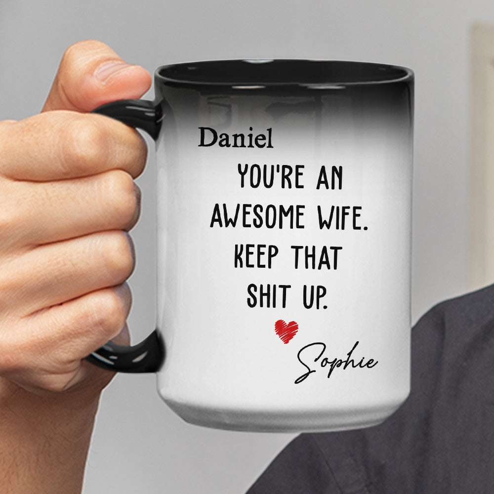 Custom Anniversary Keepsake Gifts For Couple • You Are An Awesome Wife - Personalized Color Changing Mug